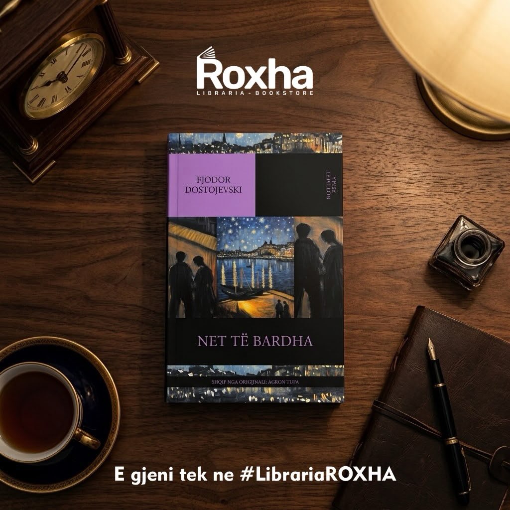 NET TË BARDHA nga Fjodor Dostojevski