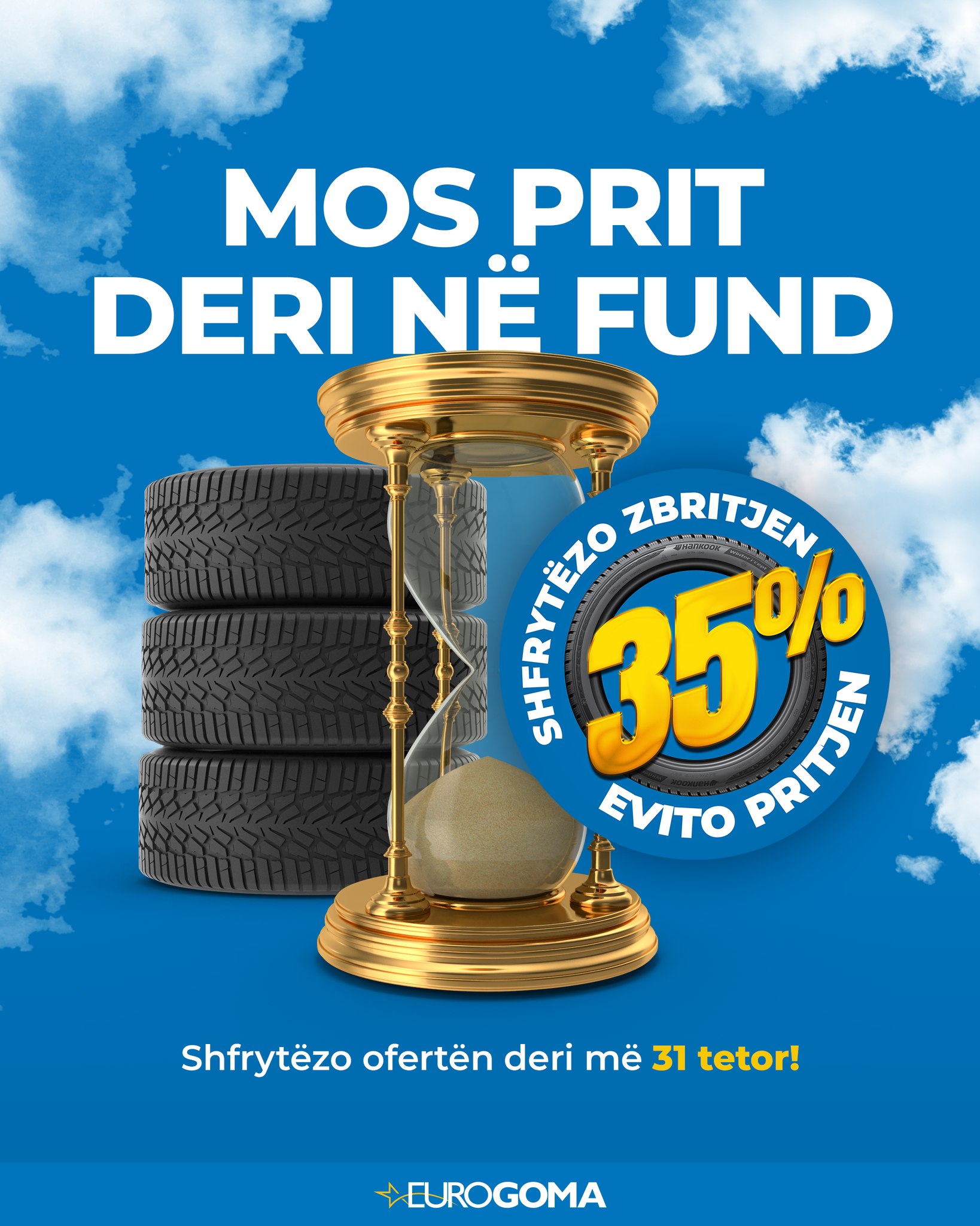 Mos prit deri në fund! – Eurogoma