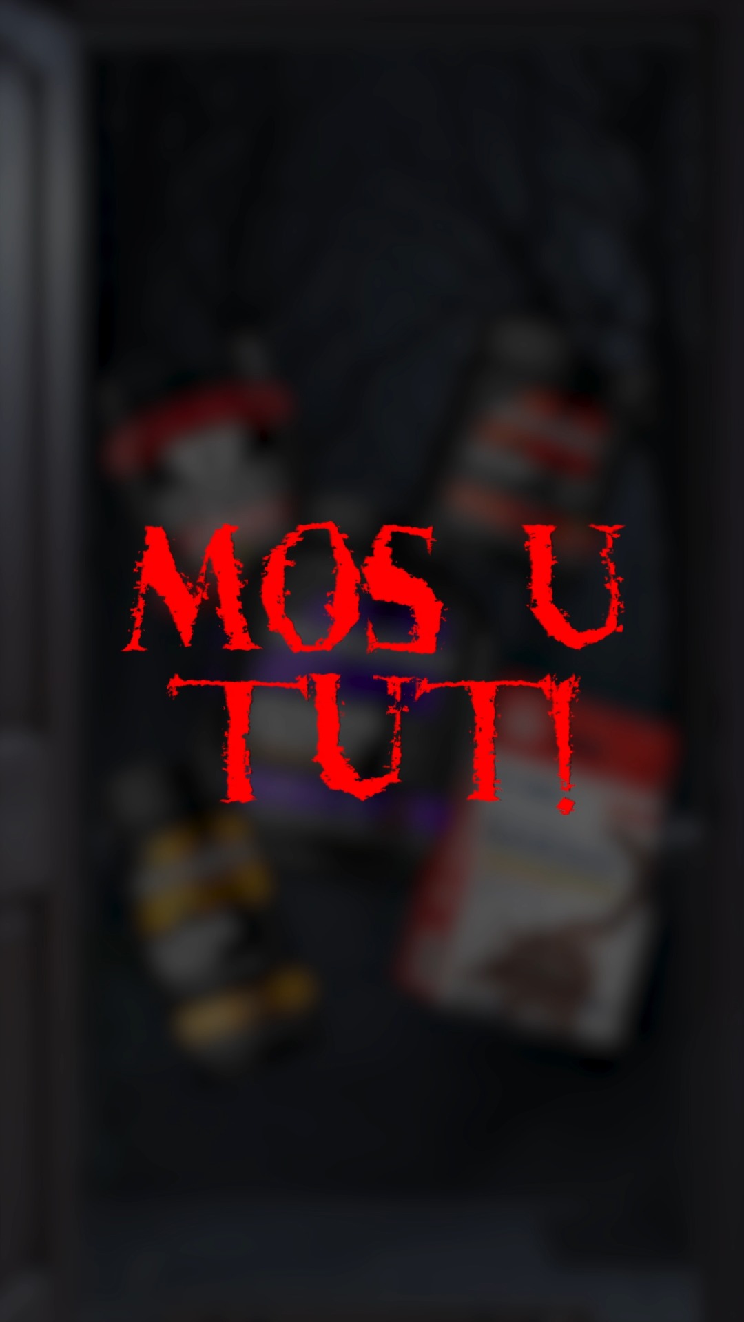 Mos u tut!
