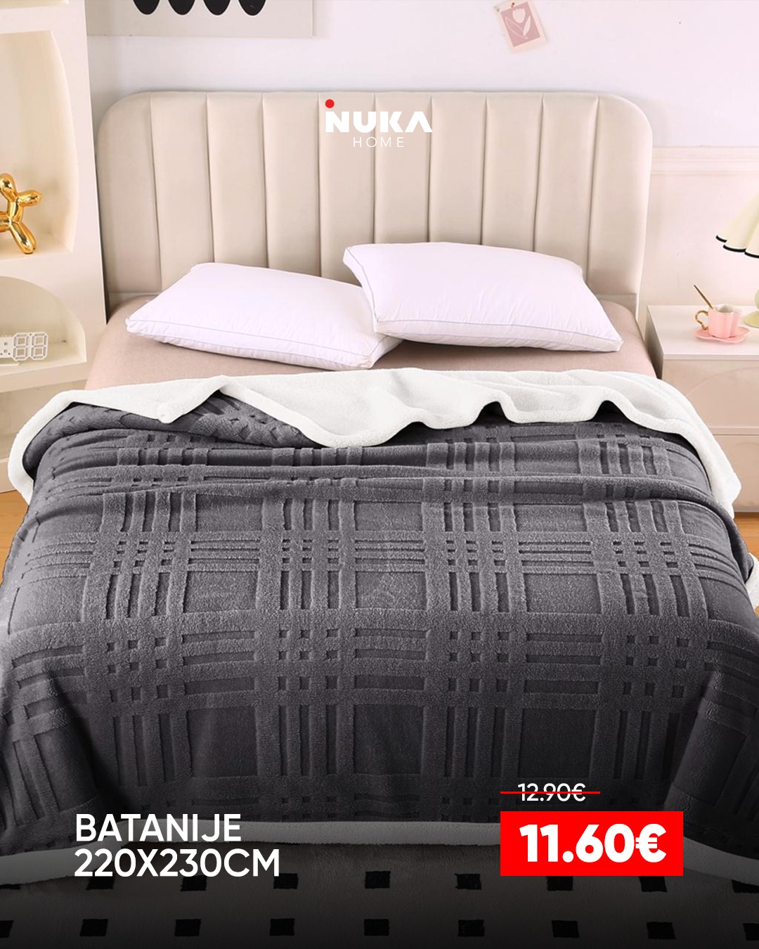 Batanije për më shumë ngrohtësi dhe rehati në çdo mbrëmje. – NUKA HOME (3)