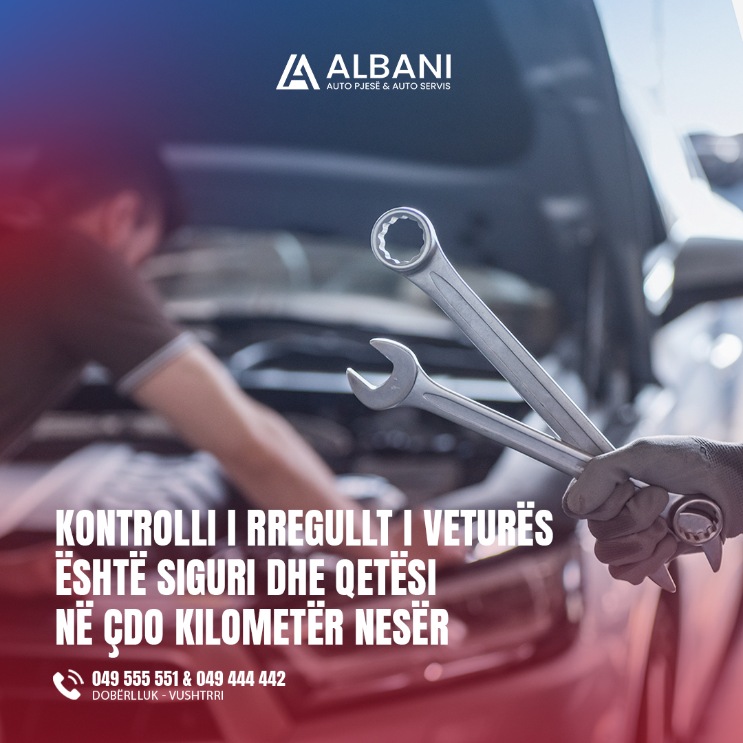 Kontrolli i rregullt i veturës është siguri dhe qetësi në