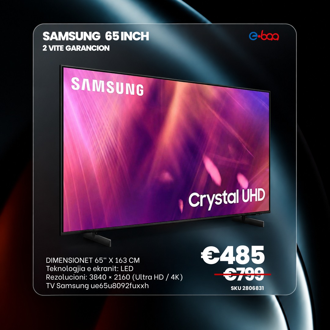 Ofertë speciale – samsung 65 inch!
