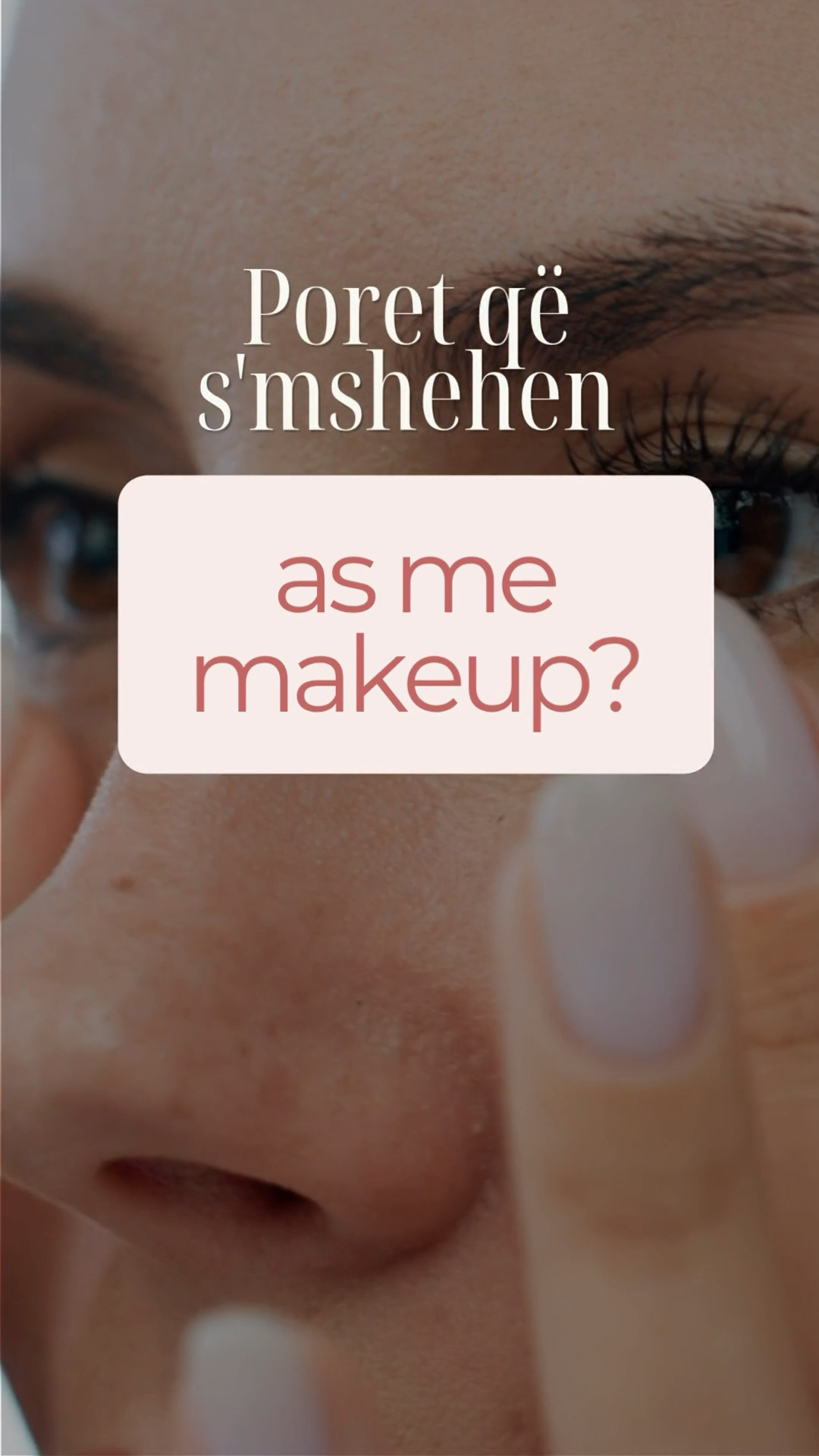 E bën makeup-in n'mëngjes