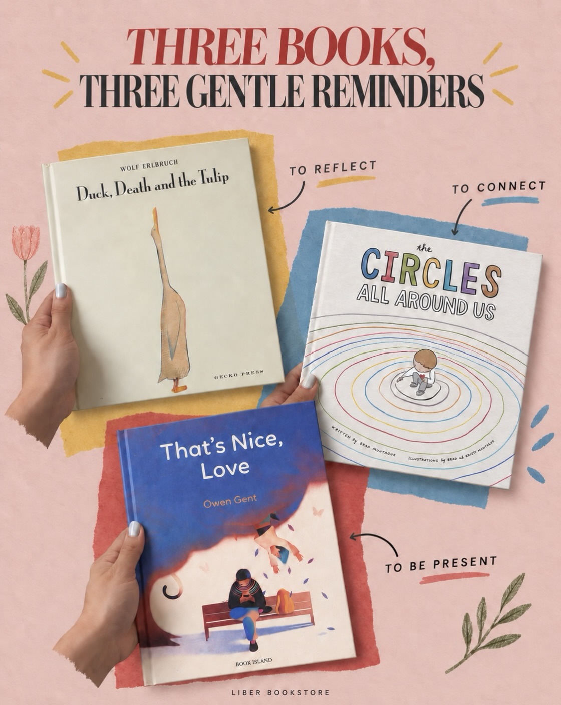 Three books, three gentle reminders – Liber Bookstore
