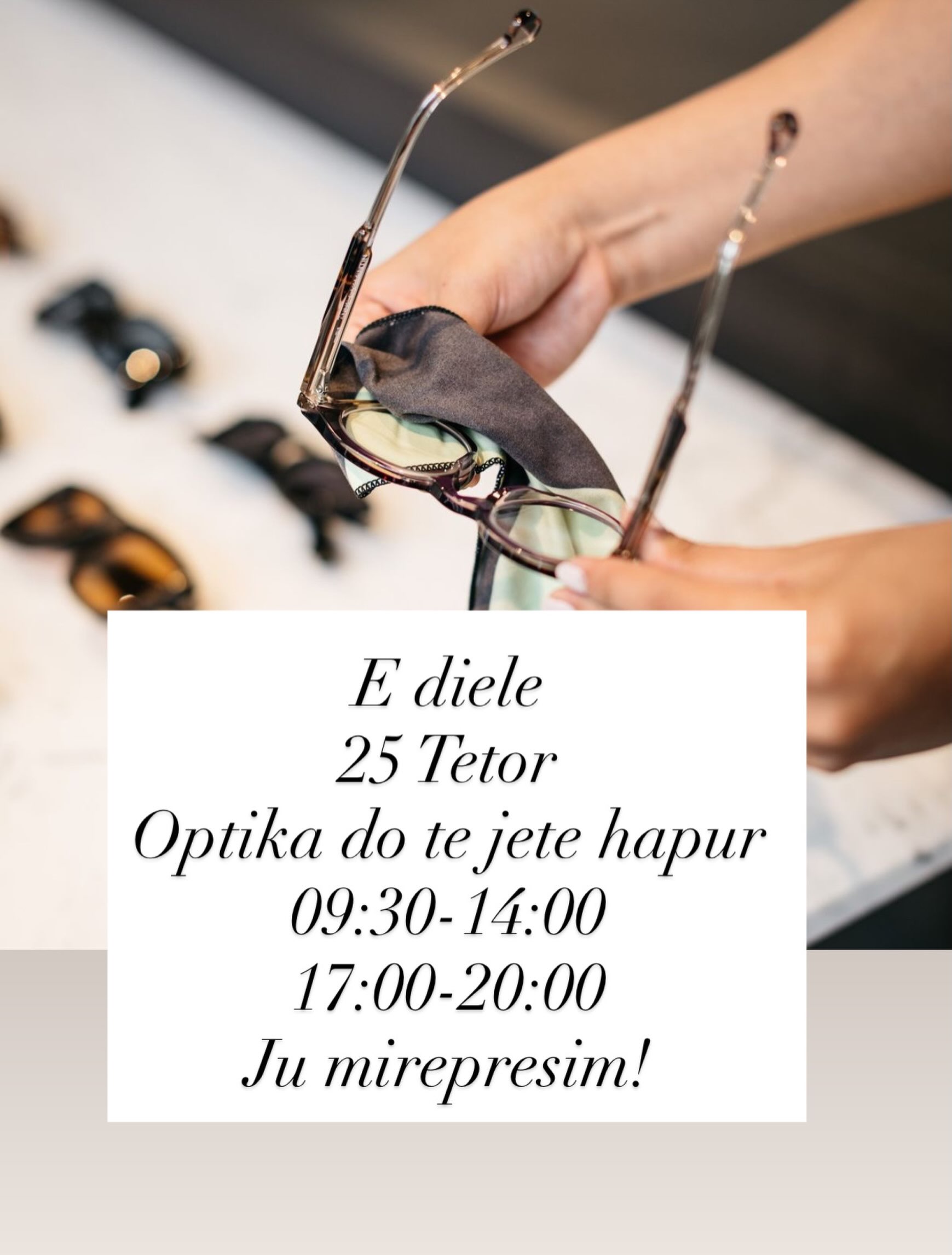 Mjekja do te jete ne optike ne keto orare