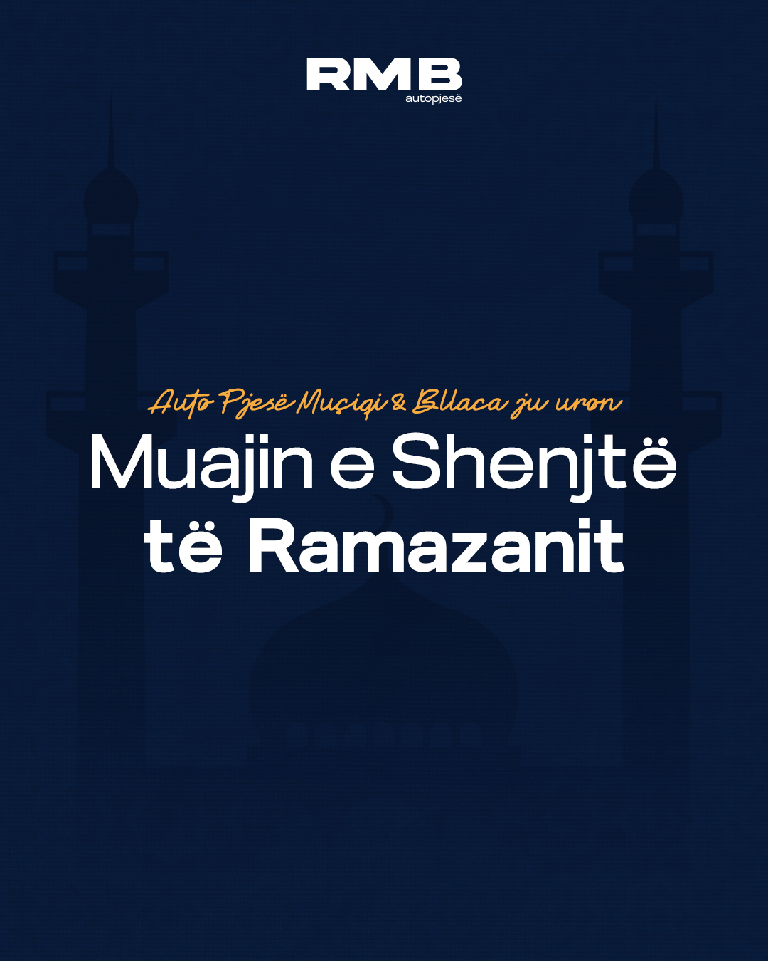Auto Pjesë Muqiqi & Bllaca ju uron Muajin e Shenjtë të