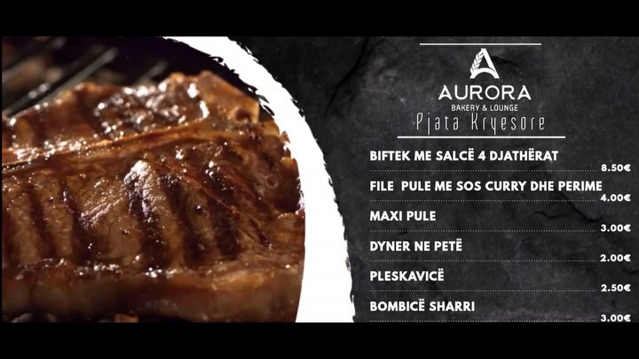 Menu pjata kryesore me biftek dhe file pule – Aurora Bakery & Lounge Prizren