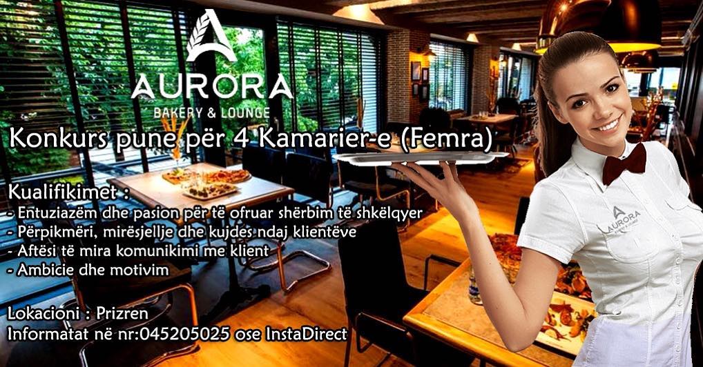 Njoftim pune për 4 kamariere – Aurora Bakery & Lounge Prizren