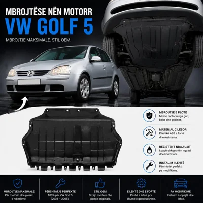 Mbrojtëse nën motor për VW Golf 5