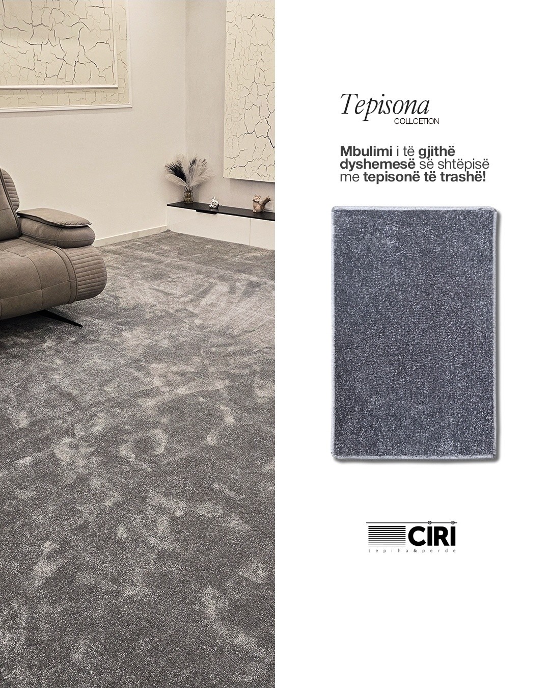 Tepison i trashë gri për mbulim dyshemeje – CIRI