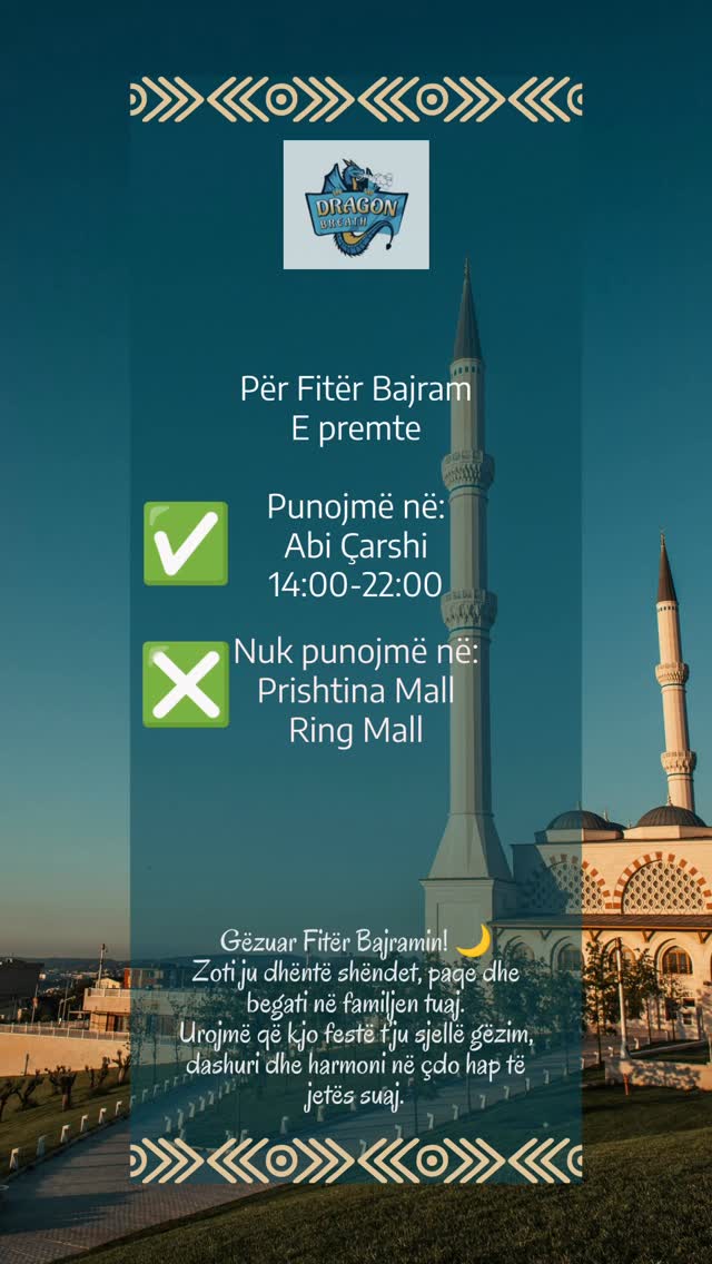 Urim dhe orari për Fitër Bajram – Dragon Breath Kosova