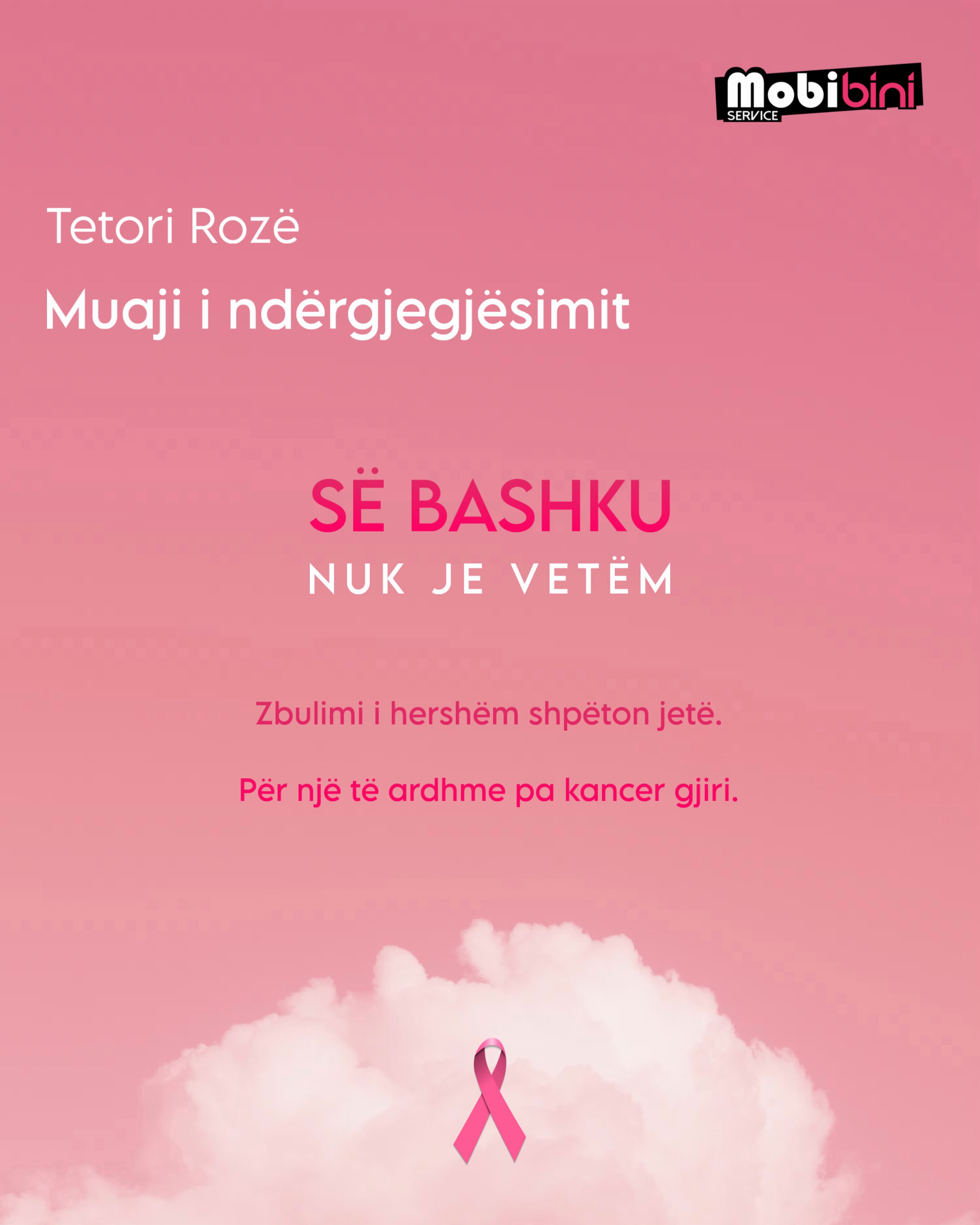 Fushata Tetori rozë kundër kancerit të gjirit – Mobi Shop BINI⌚️🎧💻📲