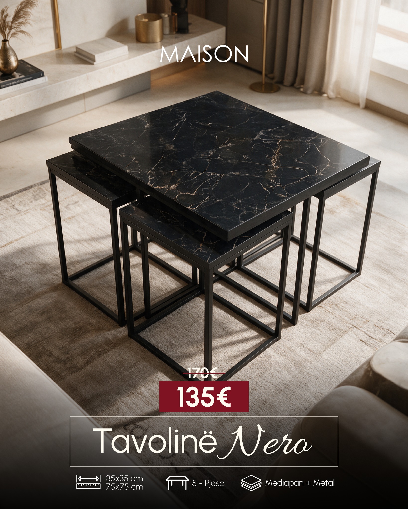 Set tavolinash Nero 5 pjesë mediapan dhe metal – MOBILERIA MAISON