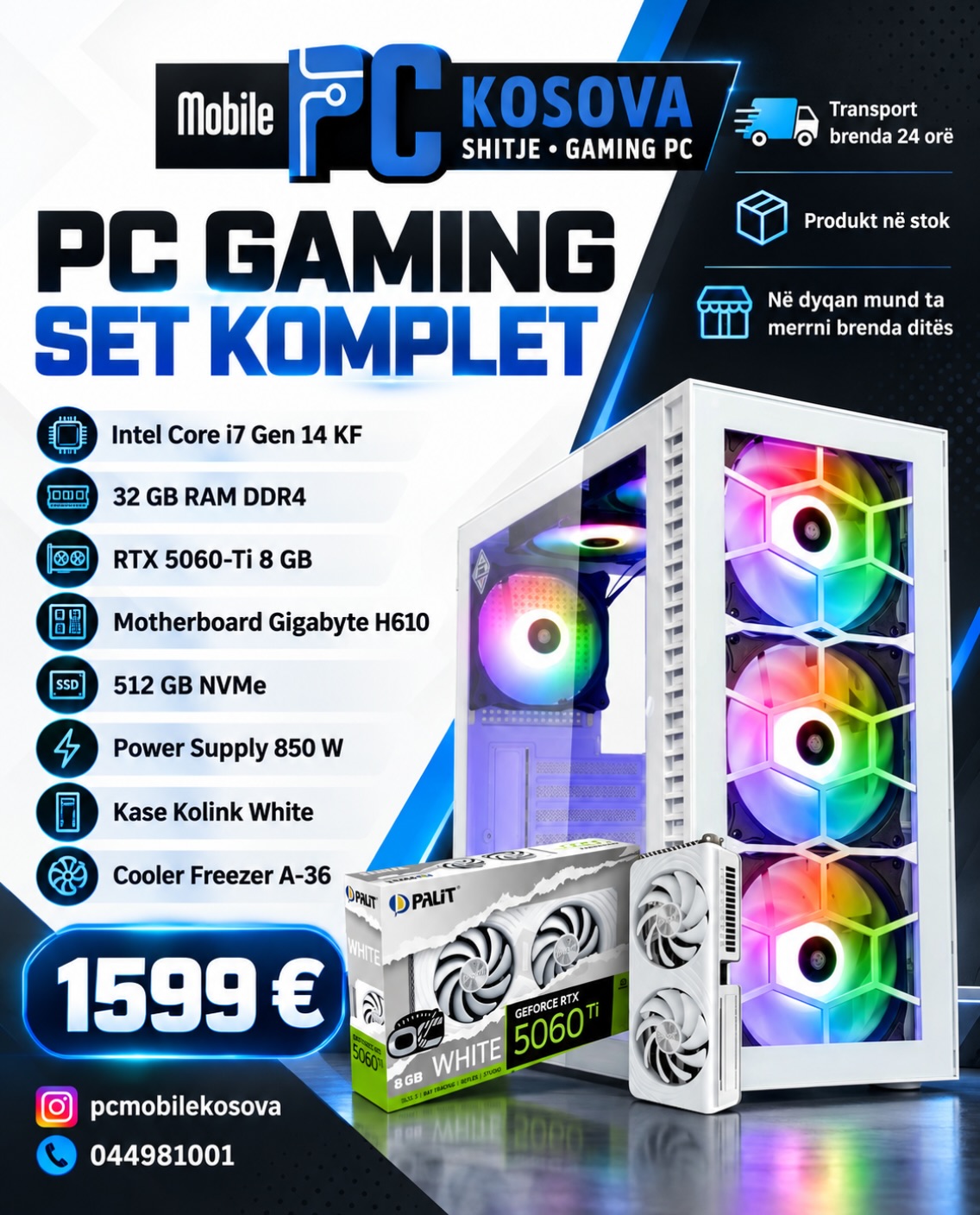 Set kompjuteri gaming Intel Core i7 RTX 5060 Ti – Pc Mobile Kosova   Sh.p.k 💻 🖥