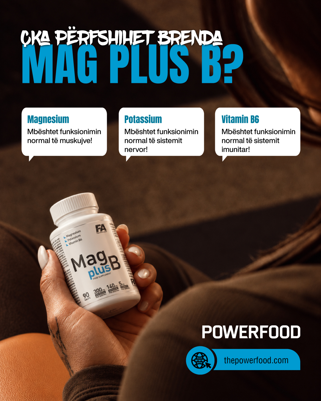 Mag Plus B me magnez, kalium dhe vitaminë B6 – Powerfood