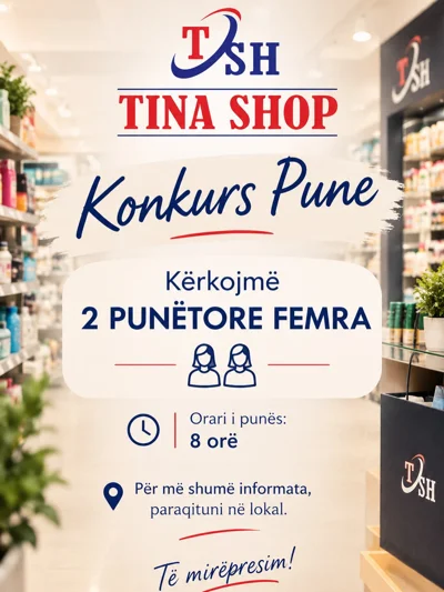 Konkurs pune për dy punëtore në dyqan